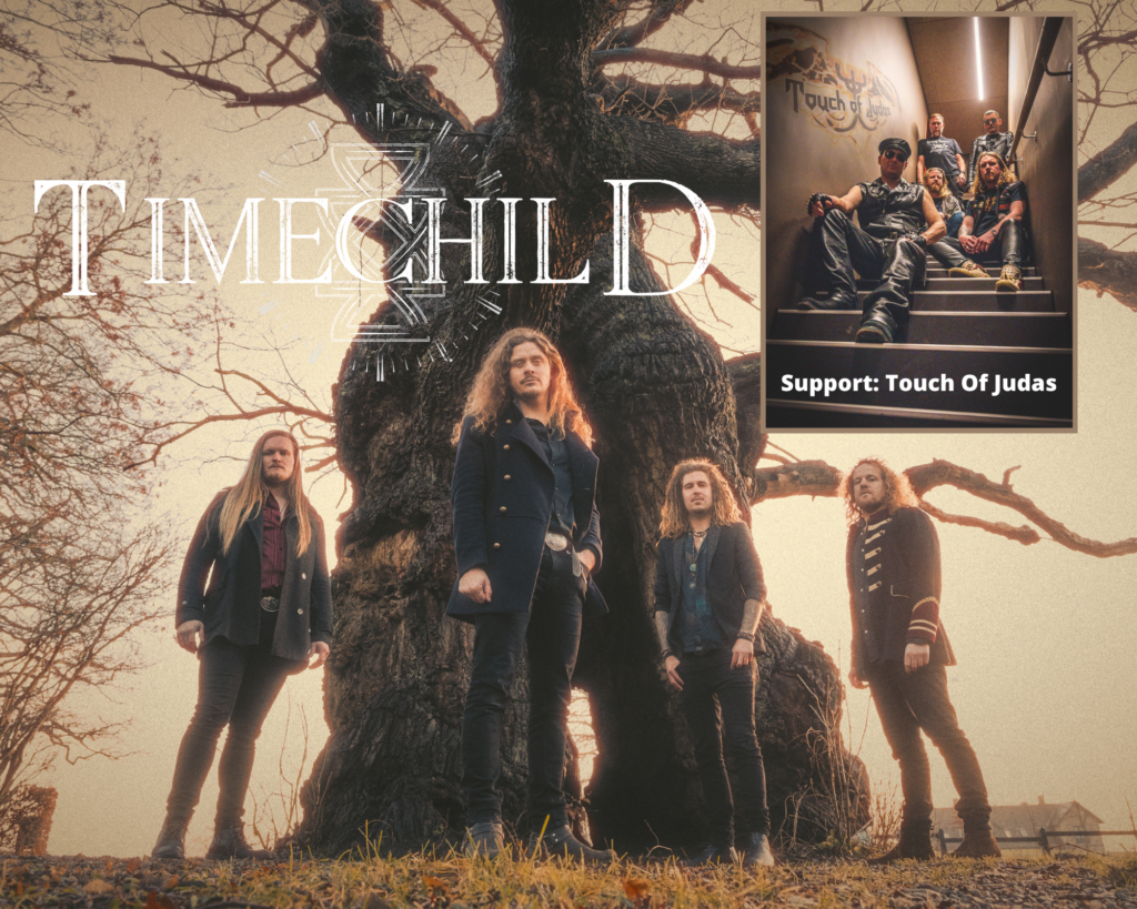 Timechild – Support “Touch Of Judas”