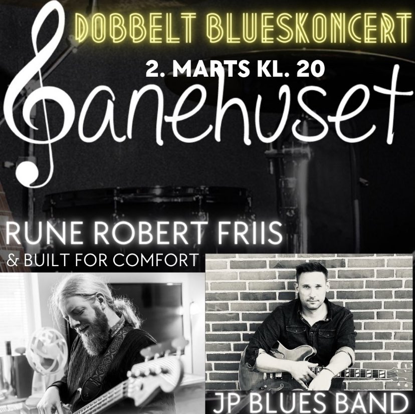 JP Bluesband + Rune Robert Friis & Built For Comfort