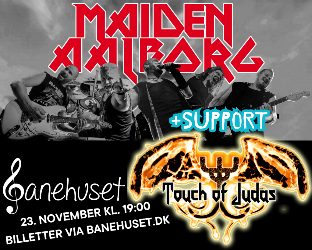 Maiden Aalborg – support Touch Of Judas