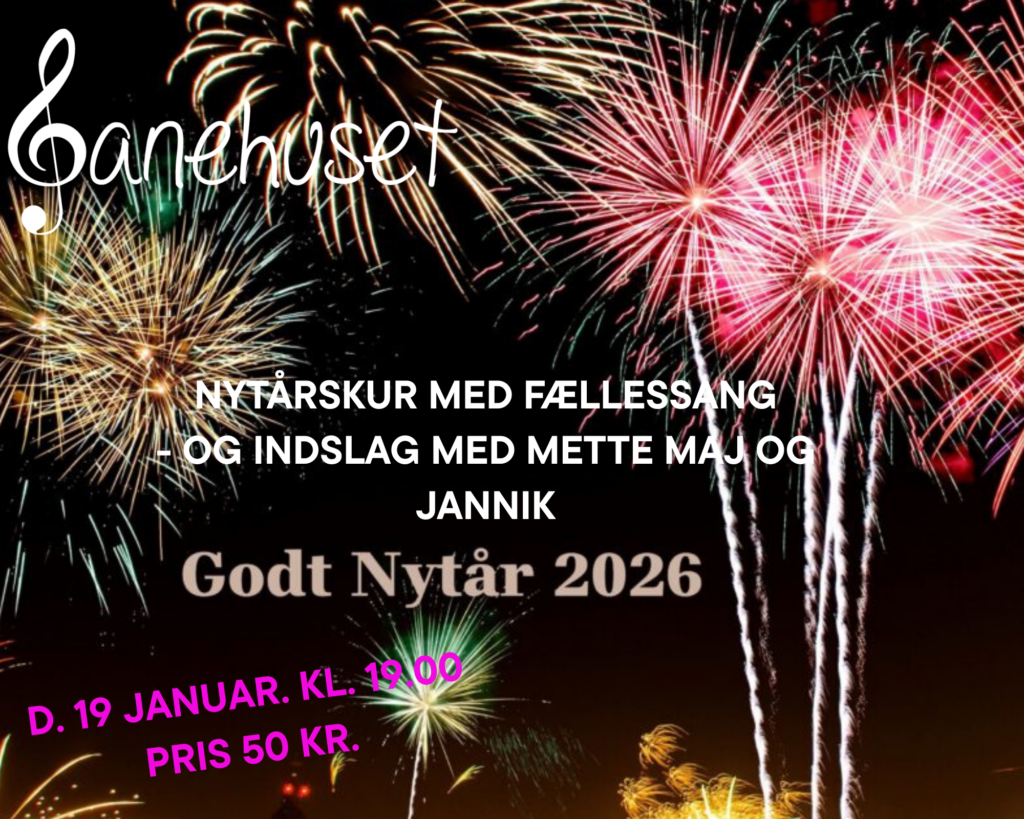 Nytårskur med fællessang – og indslag med Mette Maj og Jannik