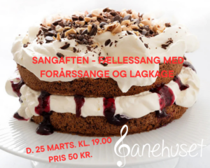 Sangaften –  forårssange og lagkage.