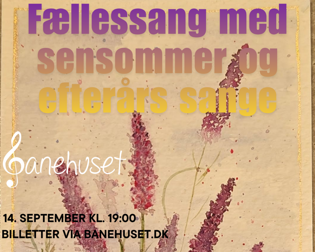 Fællessang med sensommer og efterårs sange