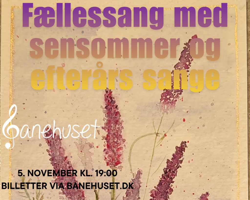 Fællessang med sensommer og efterårs sange